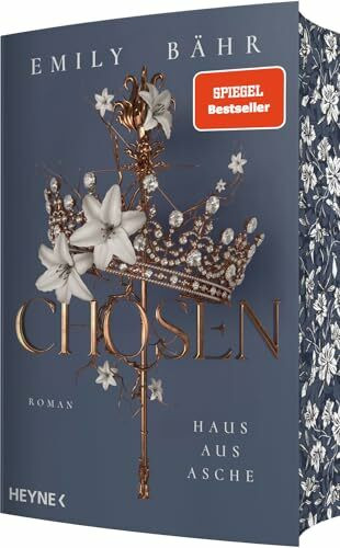 Chosen – Haus aus Asche: Mit farbig gestaltetem Buchschnitt – nur in limitierter Erstauflage der gedruckten Ausgabe. Roman (Die Chosen-Reihe, Band 2)
