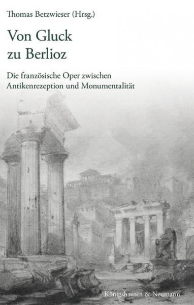 Von Gluck zu Berlioz
