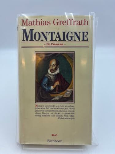 Montaigne: Ein Panorama (Die Andere Bibliothek. Erfolgsausgaben)