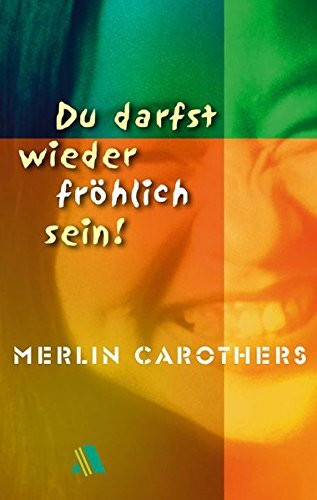 Du darfst wieder fröhlich sein