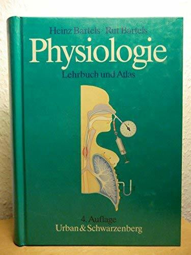Physiologie. Lehrbuch und Atlas