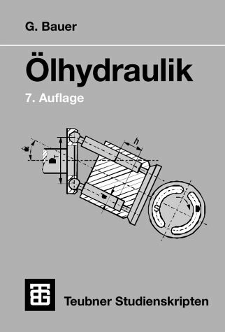 Teubner Studienskripten, Bd.68, Ölhydraulik (Teubner Studienskripte Technik)