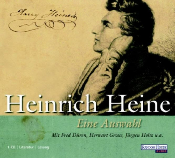 Heinrich Heine: Eine Auswahl - Literatur, Lesung