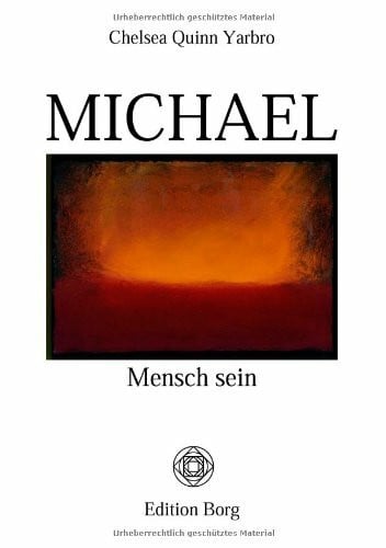 Michael: Mensch sein. Bücher von und über Michael. Bd 1.