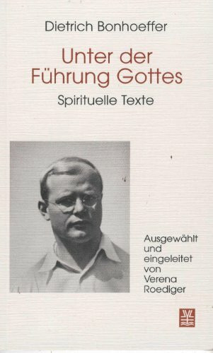 Unter der Führung Gottes. Spirituelle Texte
