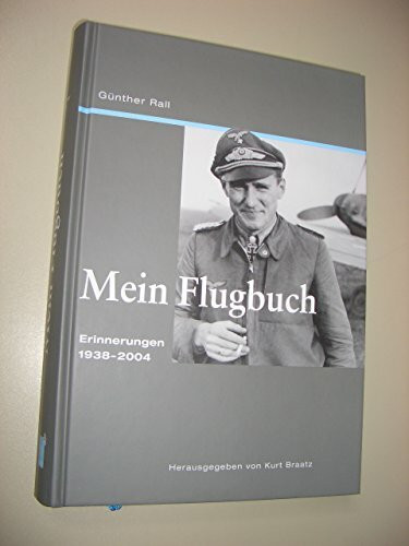 Mein Flugbuch: Erinnerungen 1938-2004: Erinnerungen 1938-2004 handsigniert