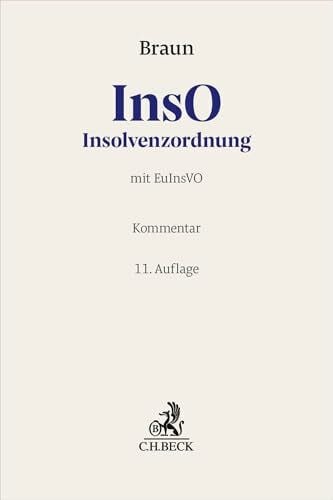 Insolvenzordnung (InsO): mit EuInsVO. Kommentar (Grauer Kommentar)