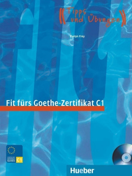 Fit fürs Goethe-Zertifikat C1