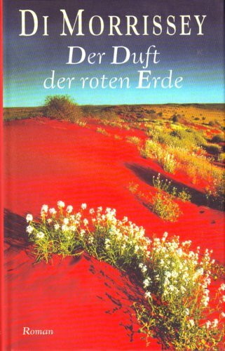 Der Duft der roten Erde