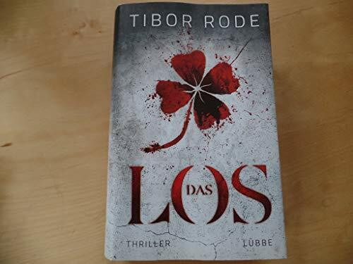Das Los: Thriller