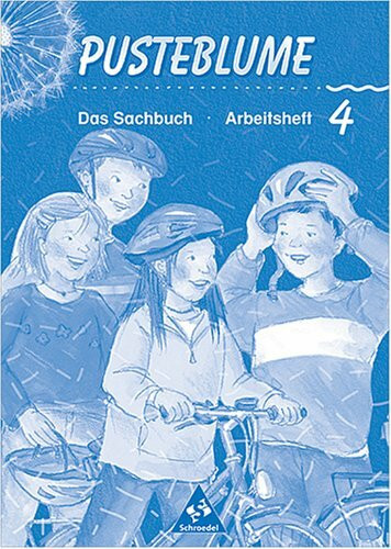 Pusteblume. Das Sachbuch - Ausgabe 2000 / Ausgabe 2000 für das 2. bis 4. Schuljahr Baden-Württemberg: Arbeitsheft 4