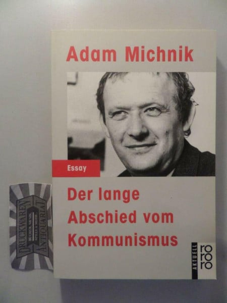 Der lange Abschied vom Kommunismus