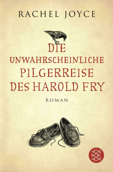 Die unwahrscheinliche Pilgerreise des Harold Fry: Roman | Der Weltbestseller jetzt verfilmt mit Jim Broadbent und Penelope Wilton (Die Harold-Fry-Trilogie, Band 1)