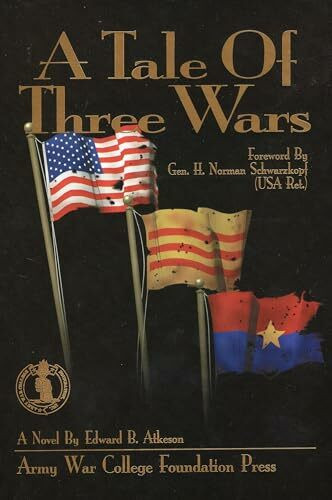 Tale of Three Wars: A Novel