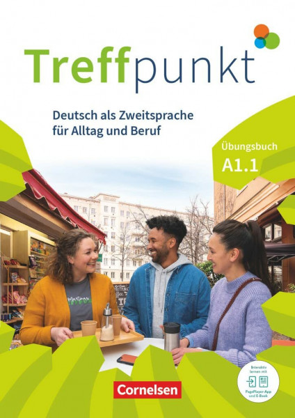 Treffpunkt - Deutsch für die Integration - Allgemeine Ausgabe – Deutsch als Zweitsprache für Alltag und Beruf - A1: Teilband 1: Übungsbuch - Inkl. ... für Alltag und Beruf, A1: Teilband 1)