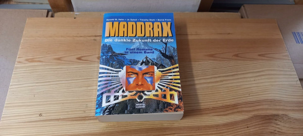 Maddrax 01. Die dunkle Zukunft der Erde.