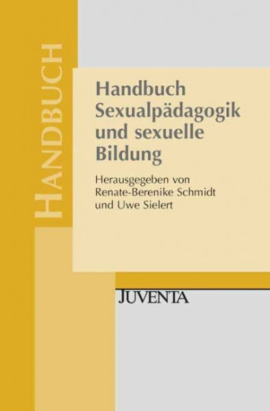 Handbuch Sexualpädagogik und sexuelle Bildung