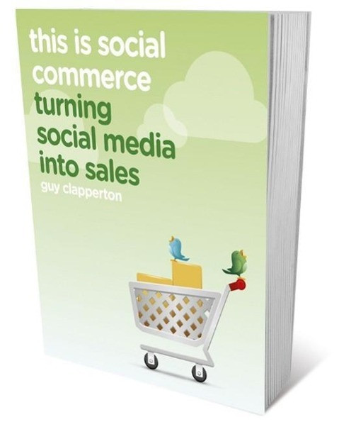 This Is Social Commerce: Turning Social Media Into Sales