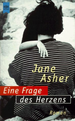 Eine Frage des Herzens: Roman. Aus d. Engl. v. Anna Roth