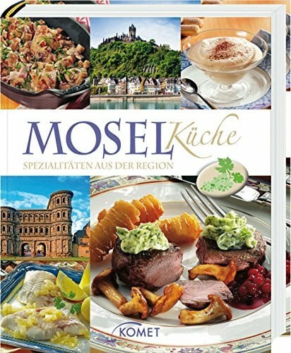 Moselküche: Spezialitäten aus der Region