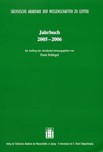 Jahrbuch 2005-2006. Sächsische Akademie der Wissenschaften zu Leipzig