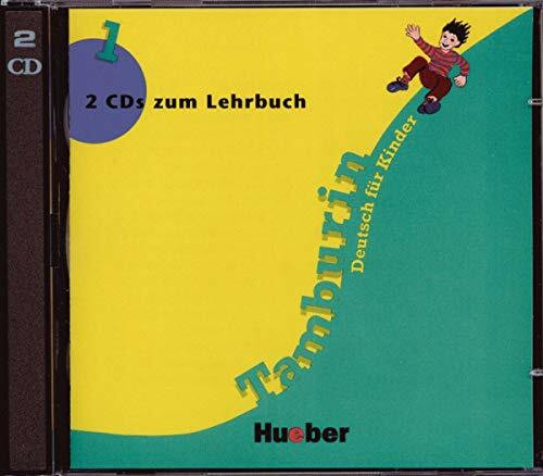 Tamburin, neue Rechtschreibung, 2 Audio-CDs zum Lehrbuch: Deutsch für Kinder.Deutsch als Fremdsprache / 2 Audio-CDs zum Lehrbuch