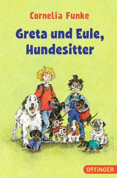 Greta und Eule, Hundesitter: Berührende und lustige Geschichte von Bestseller-Autorin Cornelia Funke zum Vorlesen oder Selbstlesen für Kinder ab 8 Jahren