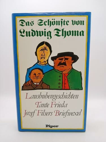 Lausbubengeschichten - Tante Frieda - Jozef Filsers Briefwexel