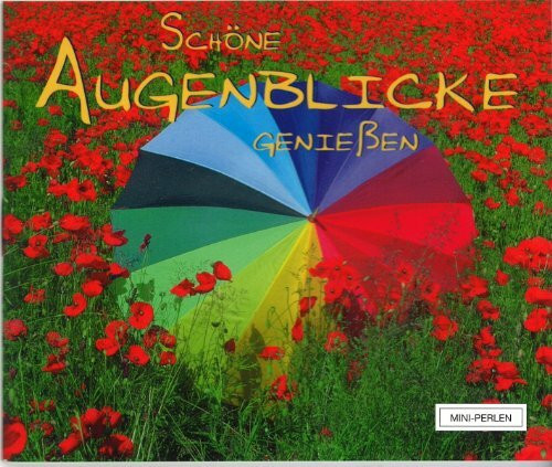 Schöne Augenblicke genießen (Mini-Perlen)