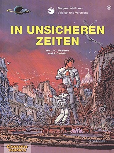 Valerian und Veronique, Bd.18 , In unsicheren Zeiten