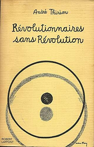 Revolutionnaires sans revolution (Belf.Pré Clercs)