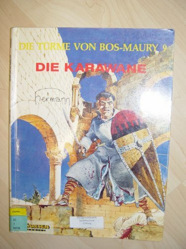 Die Türme von Bos-Maury, Bd.9, Die Karawane