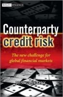 Counterparty Credit Risk: The New Challenge for Global Financial Markets