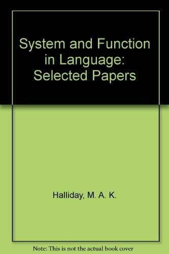 Halliday: System and Function in Language : Selected Papers