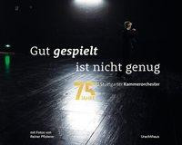 Gut gespielt ist nicht genug