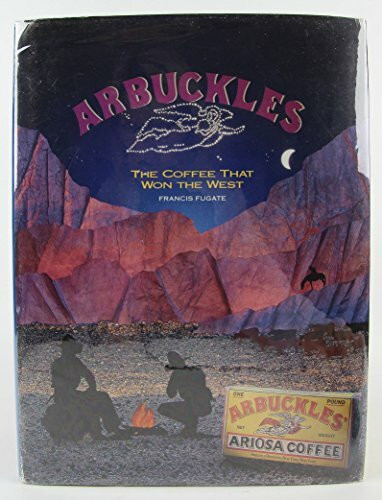 Arbuckles: The Coffee That Won the West