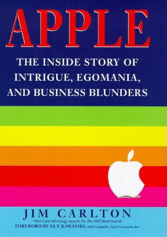 Apple: The Intrigue, Egomania and Business Blunders That Toppled an American Icon (Century business)