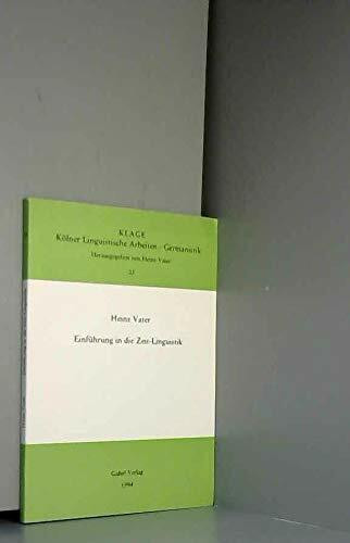 Kölner Linguistische Arbeiten - Germanistik (KLAGE): Einführung in die Zeit-Linguistik