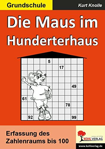 Die Maus im Hunderterhaus: 10 Kopiervorlagen