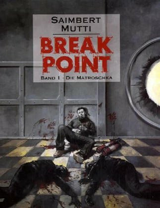 Break Point 01 - Die Matroschka