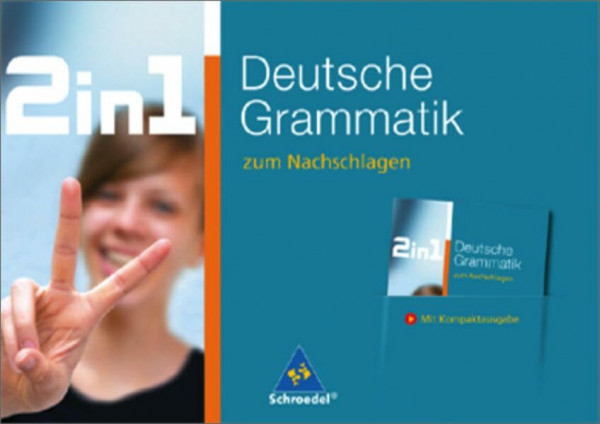 2 in 1. Deutsche Grammatik zum Nachschlagen.