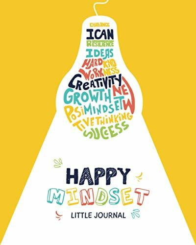 Happy Mindset Little Journal: Kids Interactive Journal Prompts and Daily Activities to Help Children Develop a Growth Mindset. Colorful, Self-Learning ... (Ages 6-12) (Happy Mindset Series, Band 1)