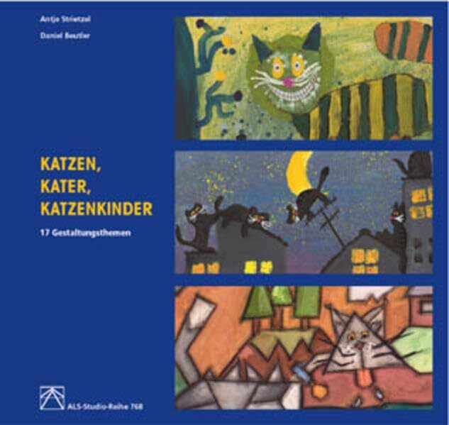 Als-Verlag Katzen, Kater, Katzenkinder, 17 Gestaltungstechniken (Als-Studio-Reihe)