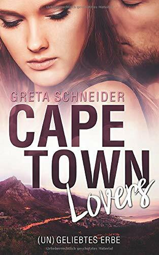 Capetown Lovers - (un)geliebtes Erbe