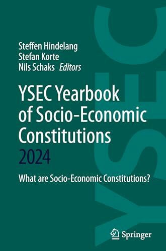 YSEC Yearbook of Socio-Economic Constitutions 2024: What are Socio-Economic Constitutions?
