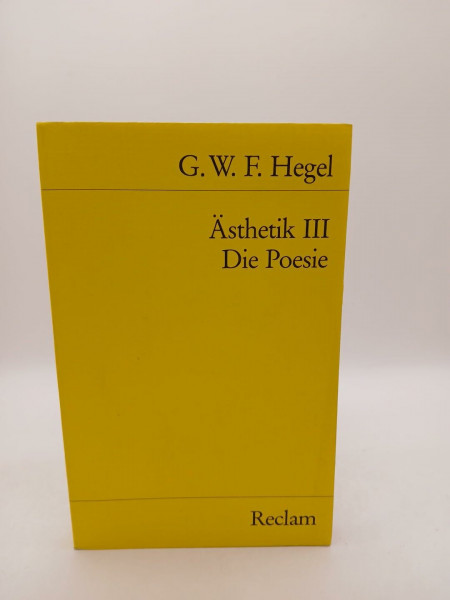 Vorlesungen über die Ästhetik, Band 3: Die Poesie