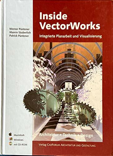 Inside Vectorworks: Integrierte Planarbeit und Visualisierung