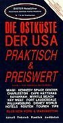 Die Ostküste der USA praktisch und preiswert.Tl.2: Von Virginia bis Florida