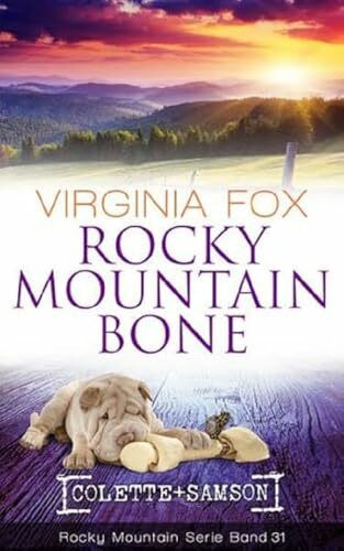 Rocky Mountain Bone (Rocky Mountain Serie)