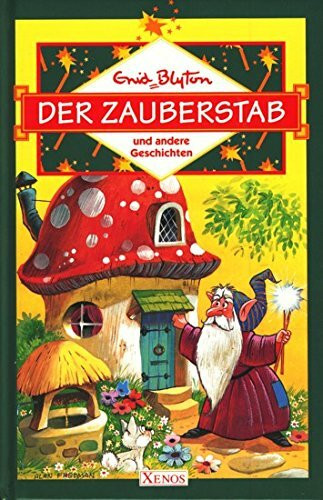 Der Zauberstab: Und andere Geschichten